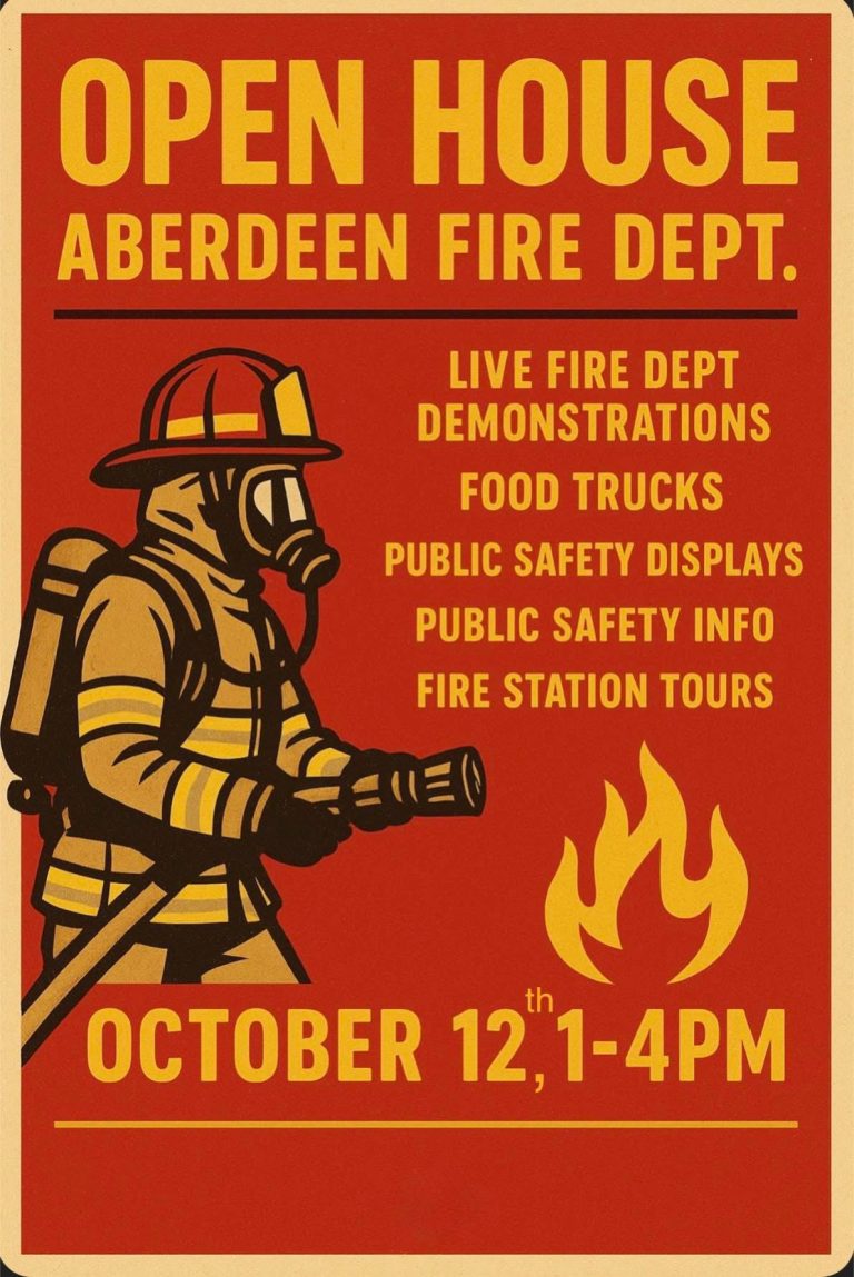 Poster for Aberdeen Fire Dept. Open House with fireman illustration. Includes event details: October 12th, 1-4 PM. Lists activities like demos, food trucks, safety info, and tours. Colors: red, yellow, black.